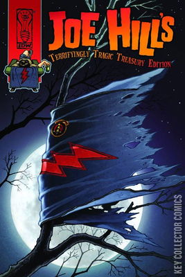 Joe Hill's Terrifyingly Tragic Treasury Edition