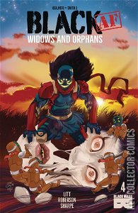 Black AF: Widows & Orphans #4
