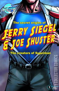 Secret Origins of Jerry Siegel and Joe Shuster: Creators of Superman