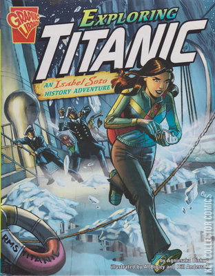 Exploring Titanic: An Isabel Soto History Adventure