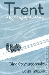 Trent: A Light Tragedy With Music #0