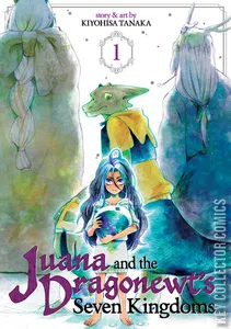 Juana & the Dragonewt's Seven Kingdoms #1