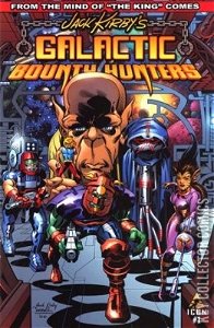 Jack Kirby's Galactic Bounty Hunters #1