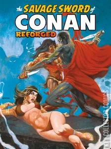 Savage Sword of Conan: Reforged, The #6