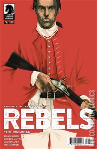 Rebels: These Free & Independent States #6
