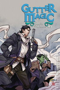 Gutter Magic: Smoke & Mirrors #3