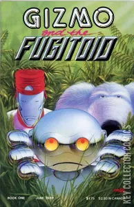 Gizmo & the Fugitoid #1