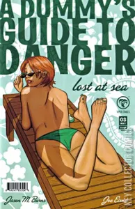 A Dummy's Guide To Danger: Lost At Sea #3