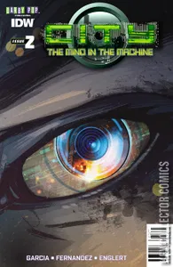 City: The Mind in the Machine #2