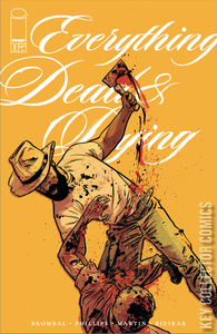 Everything Dead & Dying #2