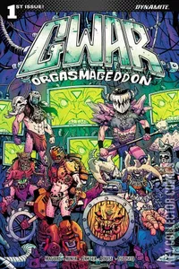 GWAR: Orgasmageddon #1