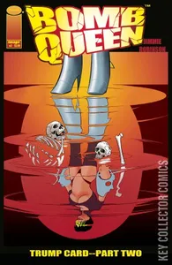 Bomb Queen: Trump Card #2