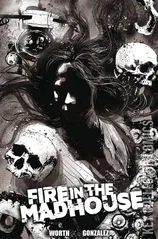 Variant Cover for Fire in the Madhouse #2