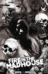 Fire in the Madhouse #2 