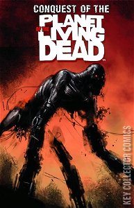 Conquest of the Planet of the Living Dead #0