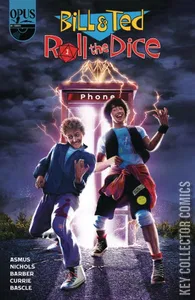 Bill & Ted Roll the Dice #1
