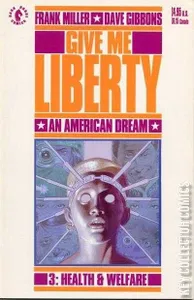 Give Me Liberty #3