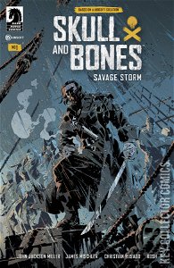 Skull and Bones: Savage Storm #1