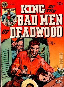 King of the Bad Men of Deadwood #0