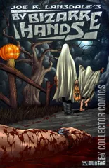 Cover for Joe R. Lansdale's By Bizarre Hands #1