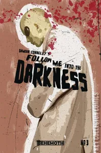 Follow Me Into The Darkness #3