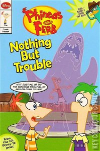 Phineas & Ferb: Nothing but Trouble #0