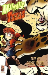 Mutant, Texas: Tales of Sheriff Ida Red #3
