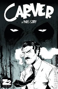 Carver: A Paris Story #1