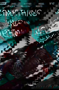 Something Is Killing the Children #47