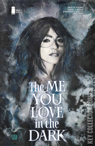 The Me You Love In The Dark #1