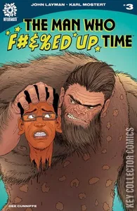 The Man Who F#&%ed Up Time #3