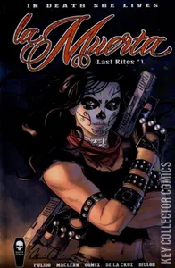 La Muerta: Last Rites #1