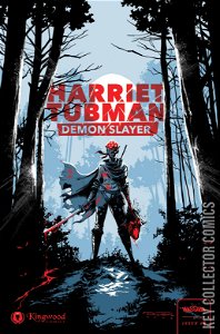 Harriet Tubman: Demon Slayer #1