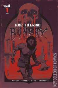 Barbaric: Axe To Grind #1