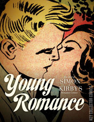 Young Romance: The Best of Simon & Kirby's Romance Comics