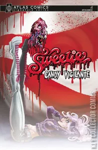 Sweetie: Candy Vigilante #1