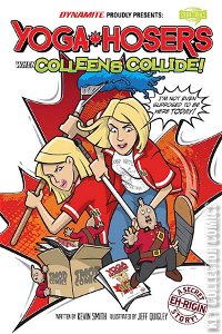 Yoga Hosers: When Colleens Collide! #0