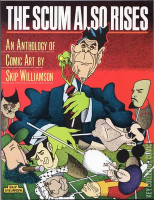 The Scum Also Rises: An Anthology of Comic Art