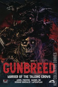 Gunbreed: Murder of the Talking Crows #1