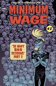 Minimum Wage: So Many Bad Decisions #2