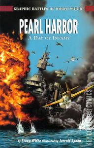 Pearl Harbor:  A Day of Infamy (Graphic Battles of World War II)