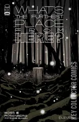 Cover for What's The Furthest Place From Here #11