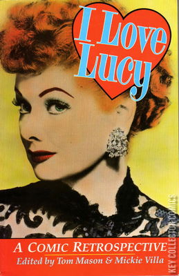 I Love Lucy: A Comic Retrospective