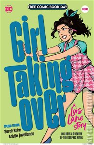 Free Comic Book Day 2023: Girl Taking Over - A Lois Lane Story #1