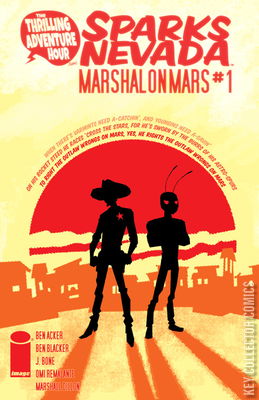 The Thrilling Adventure Hour Presents Sparks Nevada, Marshal on Mars