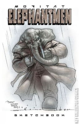 Elephantmen: Moritat - Sketchbook