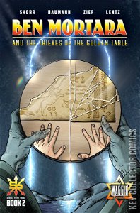 Ben Mortara and the Thieves of the Golden Table #2