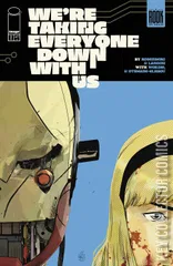 Cover for We're Taking Everyone Down With Us #2
