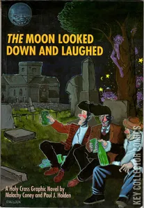The Moon Looked Down & Laughed