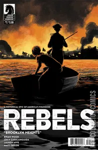Rebels: These Free & Independent States #7